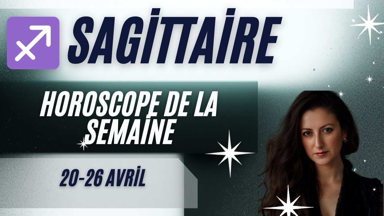 ♐ Sagittaire Horoscope de la semaine | 20-26 avril 2026 | Événements soudains et inattendus