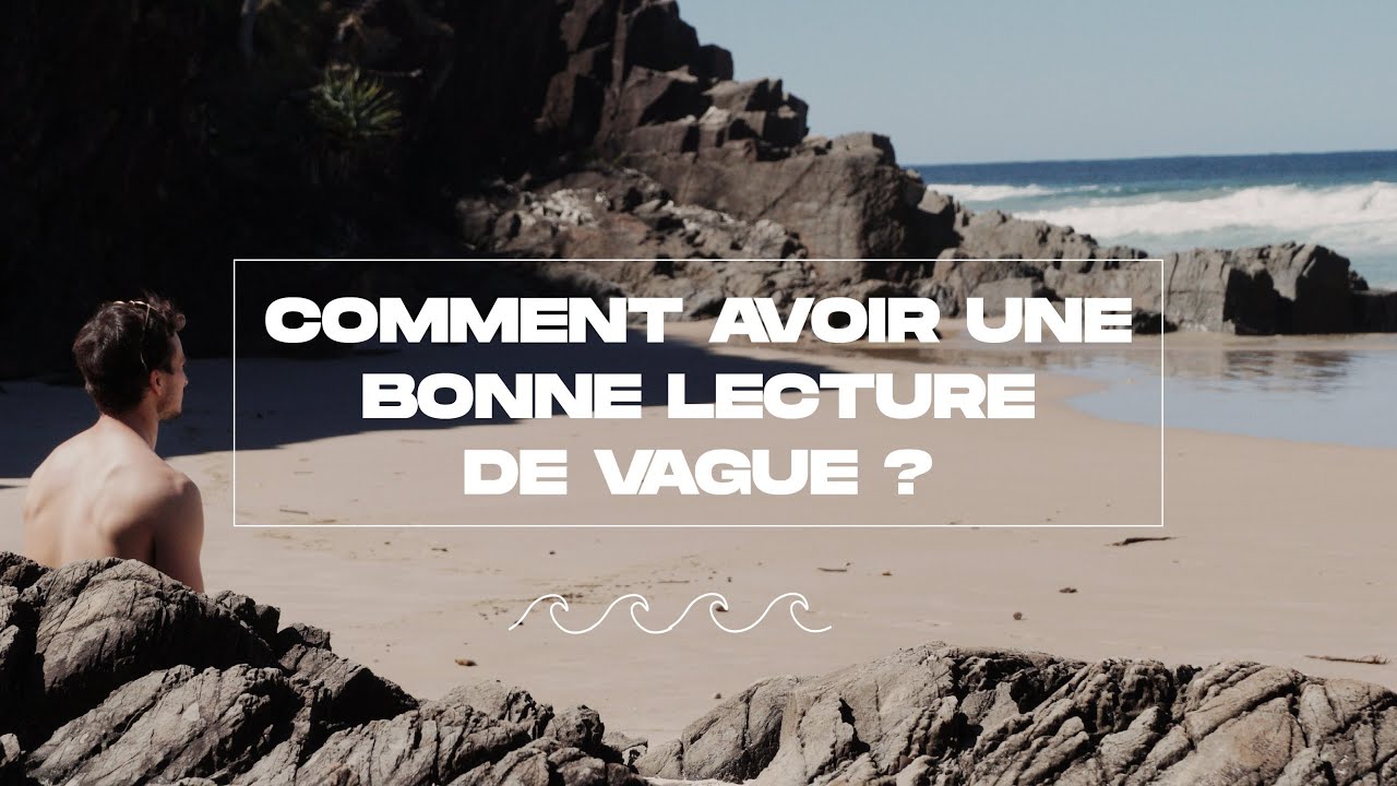 Apprendre à lire les vagues pour mieux se positionner dans l'eau