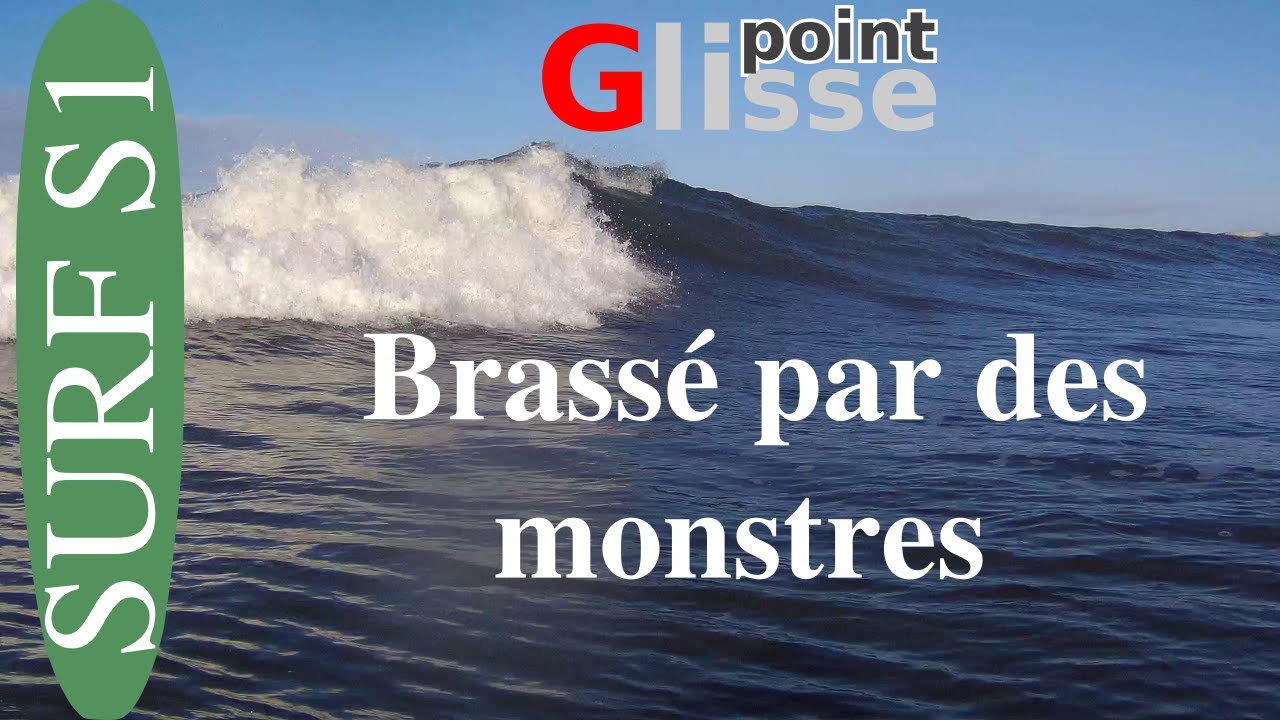 SURF-S1 19 À SAVOIR! Survivre à des vagues monstrueuses