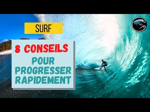 SURF : 8 conseils pour progresser RAPIDEMENT ! (DÉBUTANT)