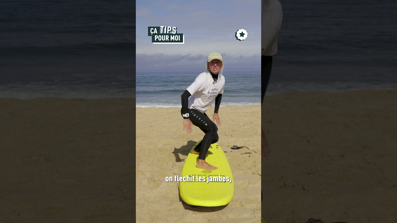 Ça tips pour moi – Surf : Comment bien s'installer sur sa planche ?