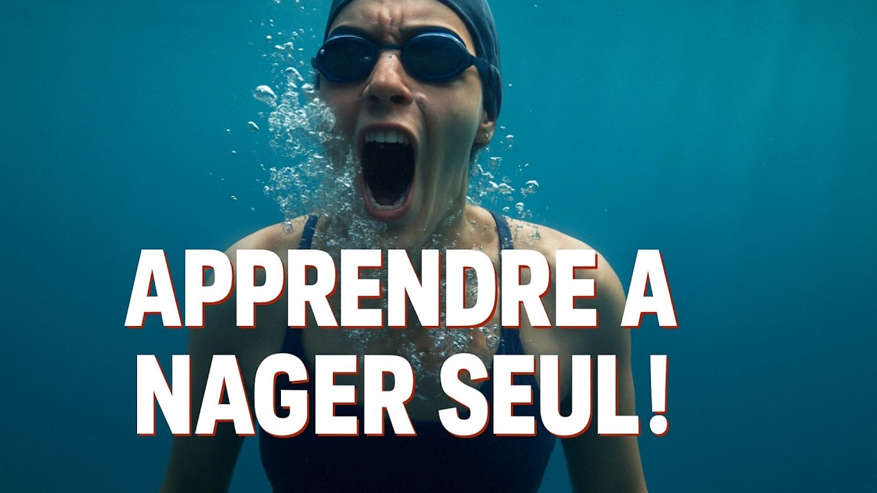 Apprendre à NAGER SEUL - De La Natation Pour Débutant.