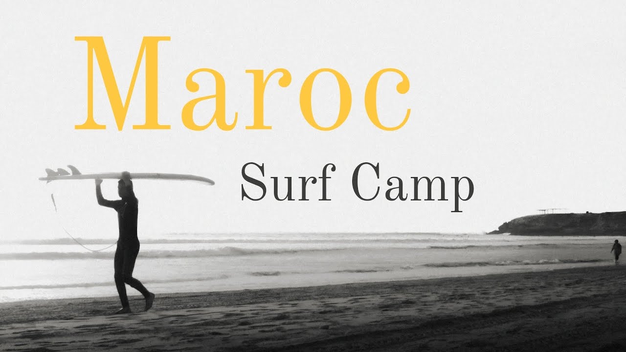 Une Semaine dans un Surf Camp au Maroc (Docu/Vlog)