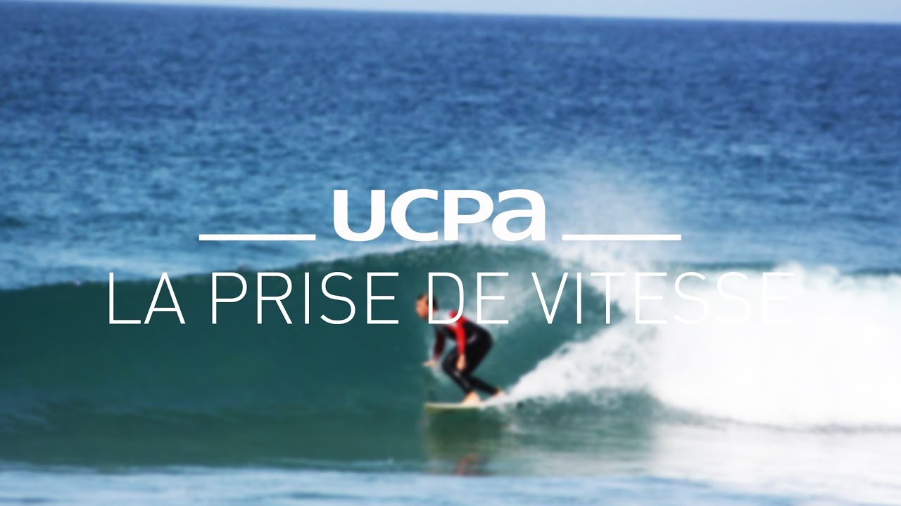 Tutos Surf #5 - La prise de vitesse