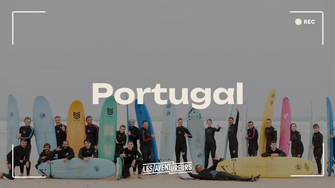 LES AVENTUREURS AU PORTUGAL : SURF CAMP À PENICHE