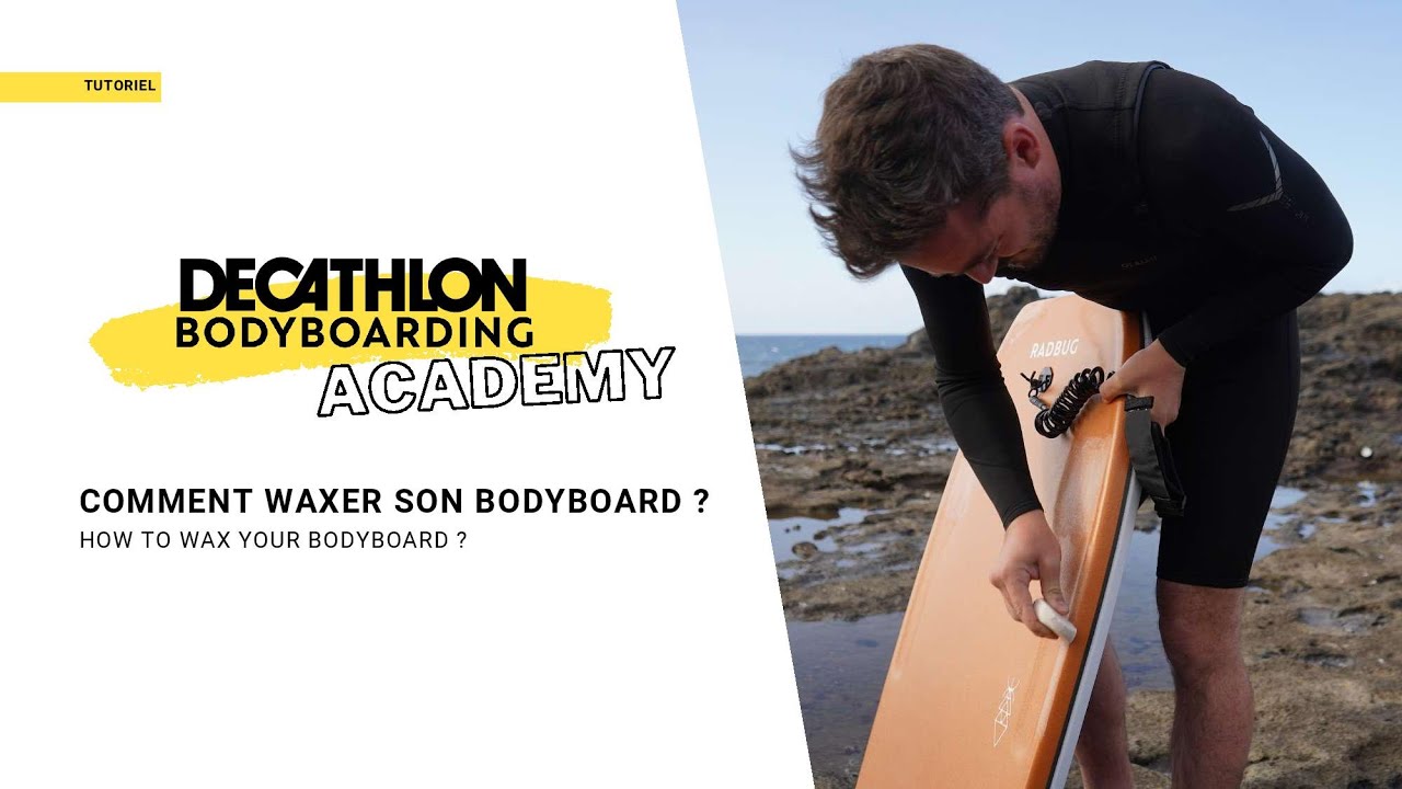 Waxer son bodyboard
