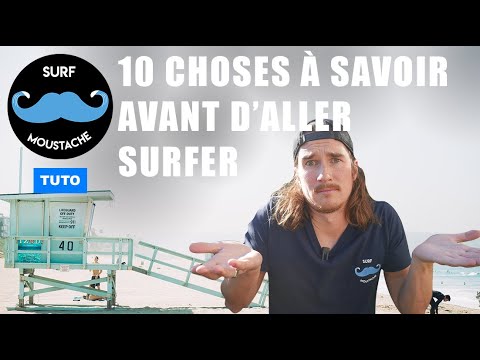 SURFEUR DÉBUTANT : 10 CHOSES À SAVOIR AVANT D'ALLER SURFER (GUIDE)